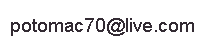 mailto:potomac70 AT live DOT com