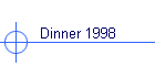 Dinner 1998