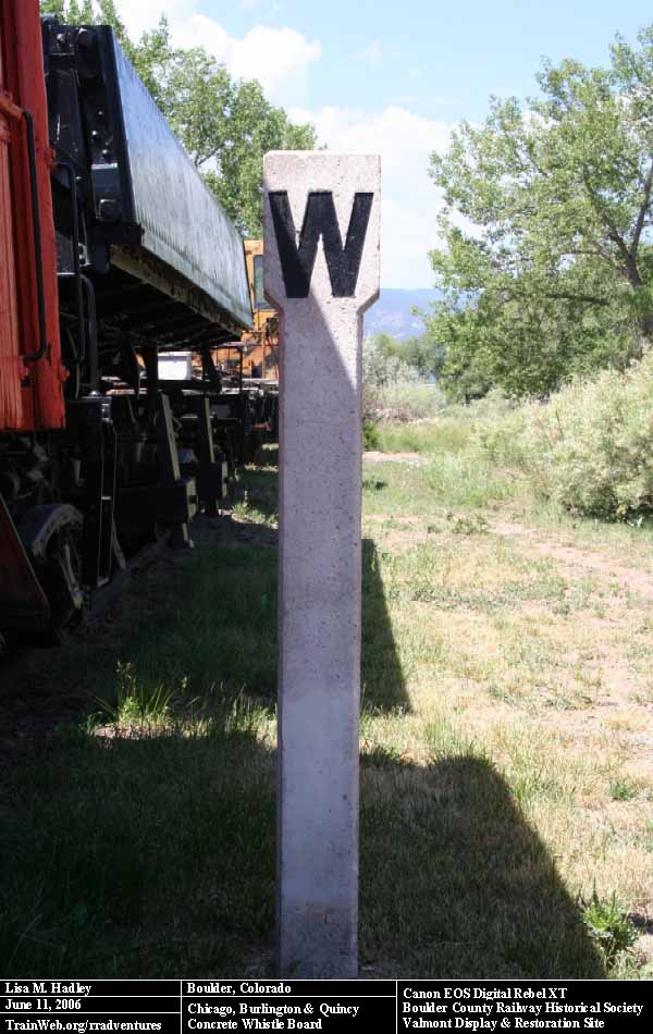 Boulder County Railway - Chicago, Burlington & Quincy Concrete Whistle Board