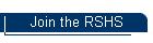 Join the RSHS
