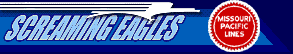 Screaming Eagles - the Missouri Pacific RR