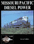 Missouri Pacific Diesel Power